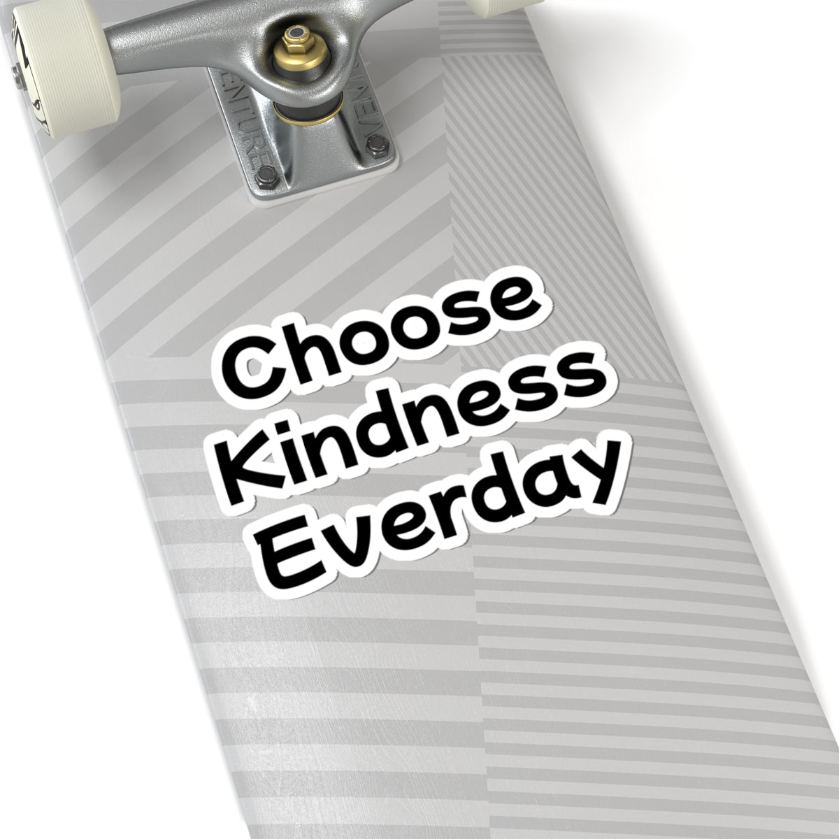 Choose Kindness Everday Sticker — Inspirational Vinyl Kiss-Cut Sticker for Laptops, Water Bottles & Journals