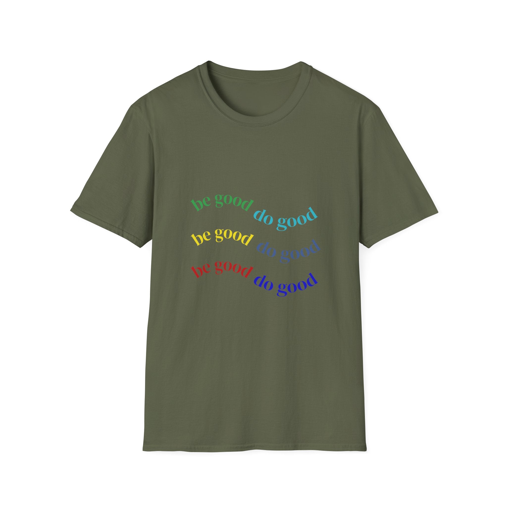 Be Good Do Good Rainbow Tee — Positive Message Graphic T-Shirt