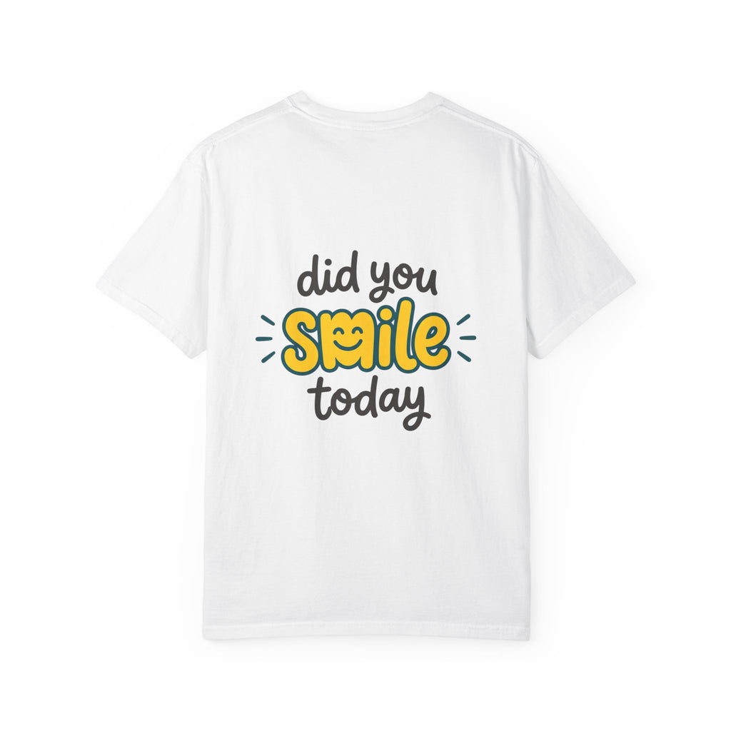 Copy of Did You Smile Today T-Shirt — Peace Sign Chest & Cheerful Back Graphic Tee