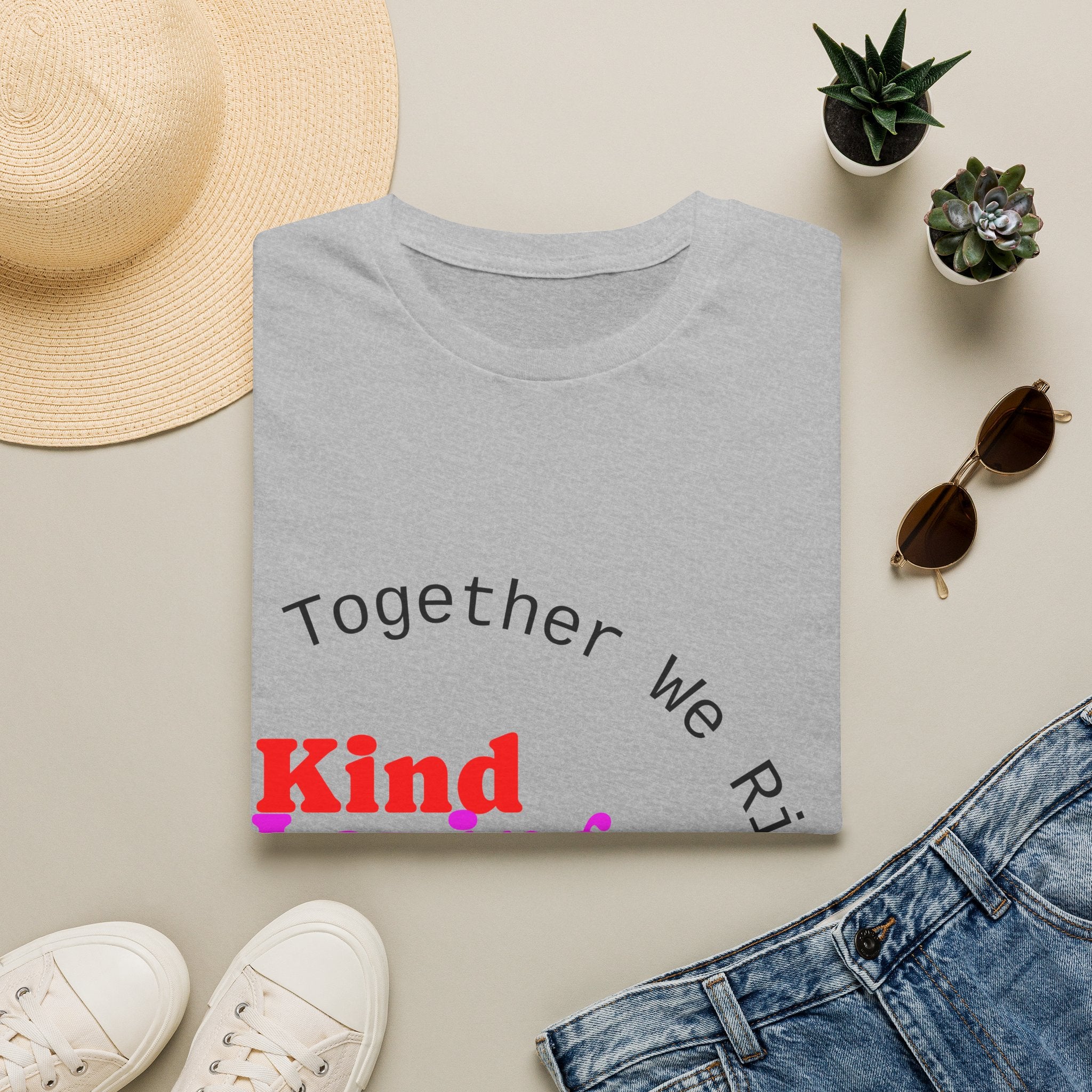 Kind Loving Respect T-Shirt — "Together We Rise" Inspirational Tee