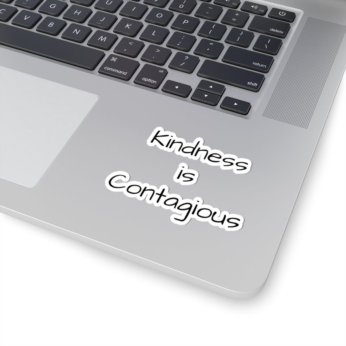 Kindness Is Contagious Kiss-Cut Sticker — Positive Message Laptop Decal