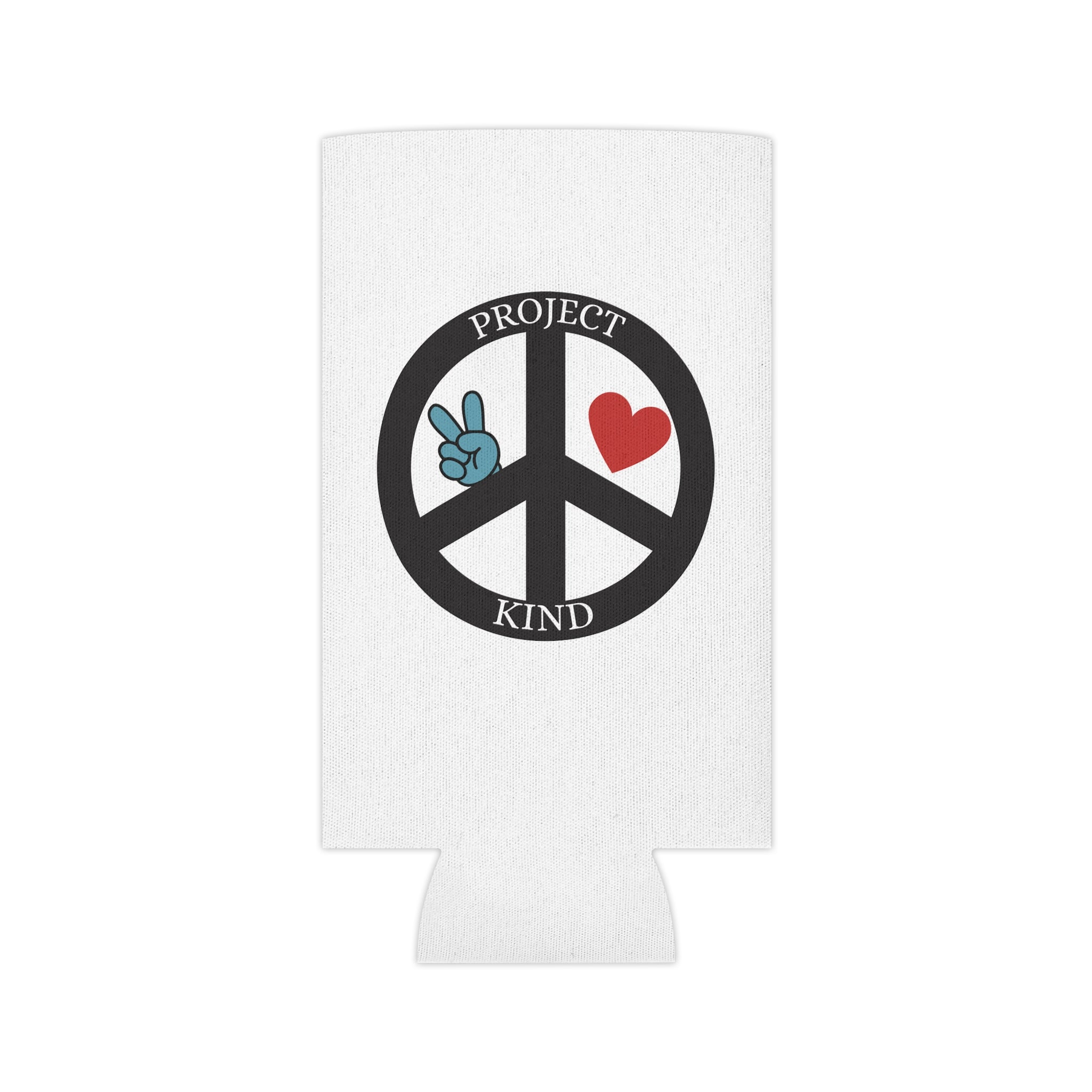 Project Kind Peace Sign Can Cooler – "Be Good Do Good" Drink Koozie