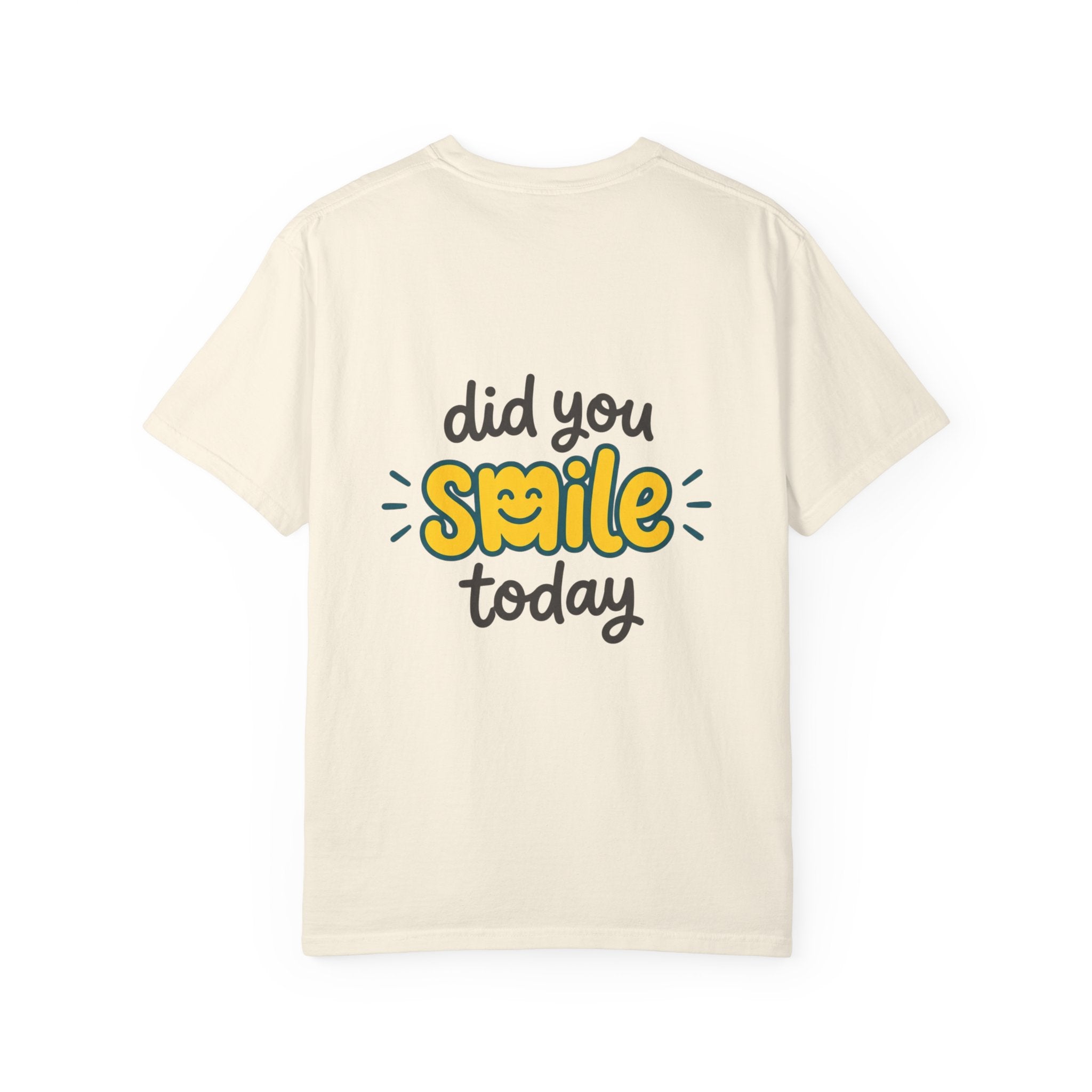 Did You Smile Today T-Shirt — Peace Sign Chest & Cheerful Back Graphic
