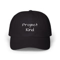 Project Kind Cap (Dark Colors)