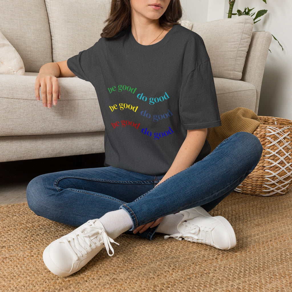 Be Good Do Good Rainbow Tee — Positive Message Graphic T-Shirt