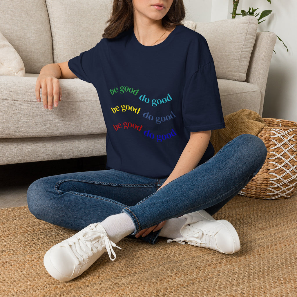 Be Good Do Good Rainbow Tee — Positive Message Graphic T-Shirt