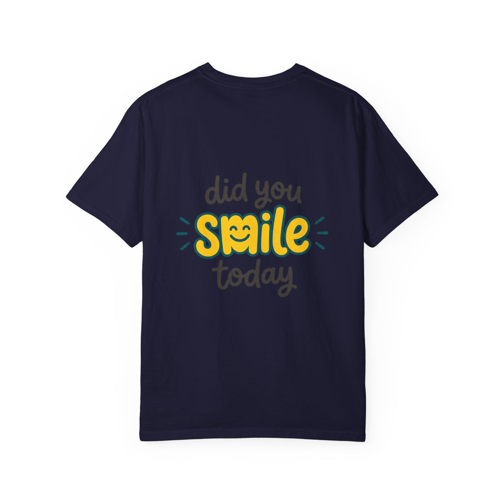 Copy of Did You Smile Today T-Shirt — Peace Sign Chest & Cheerful Back Graphic Tee
