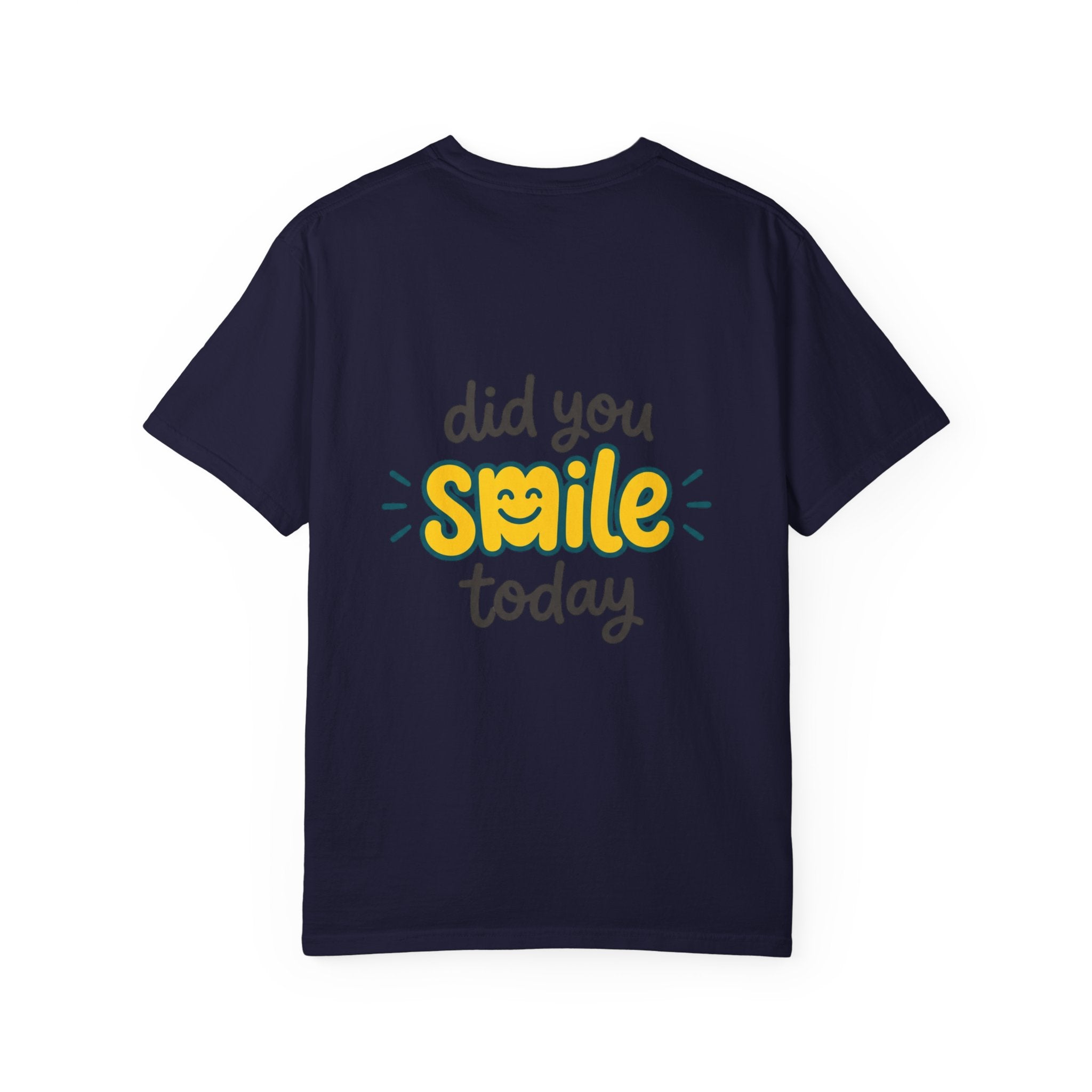Did You Smile Today T-Shirt — Peace Sign Chest & Cheerful Back Graphic