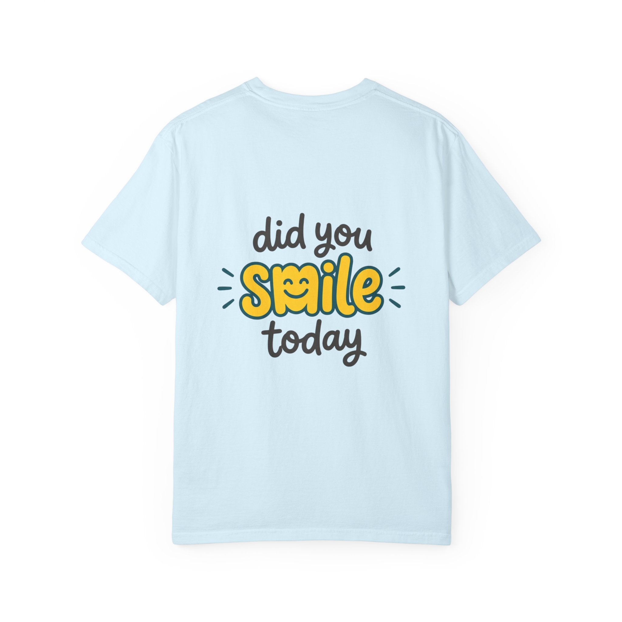 Copy of Did You Smile Today T-Shirt — Peace Sign Chest & Cheerful Back Graphic Tee