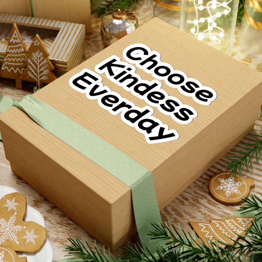Choose Kindess Everday Sticker — Inspirational Vinyl Kiss-Cut Sticker for Laptops, Water Bottles & Journals