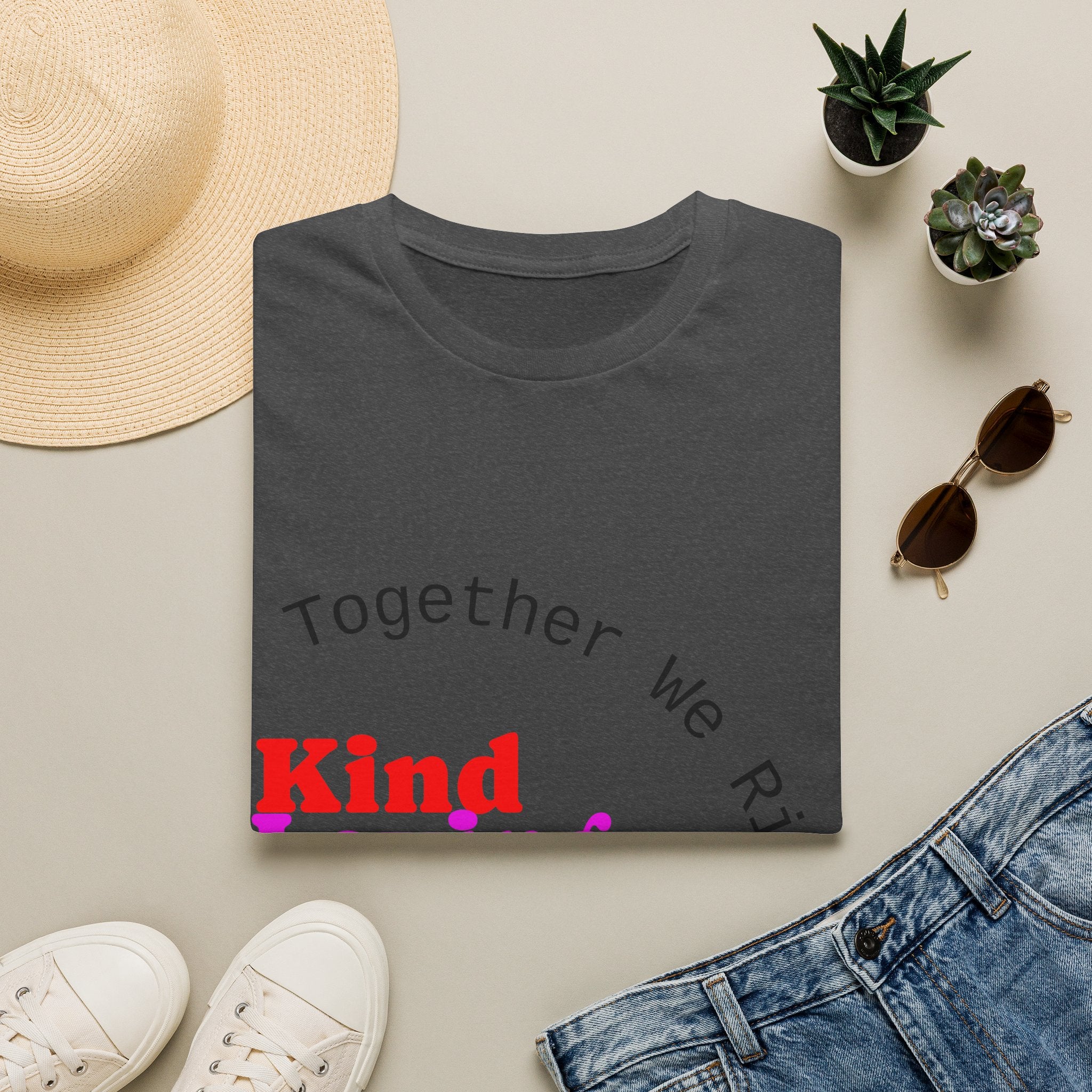 Kind Loving Respect T-Shirt — "Together We Rise" Inspirational Tee