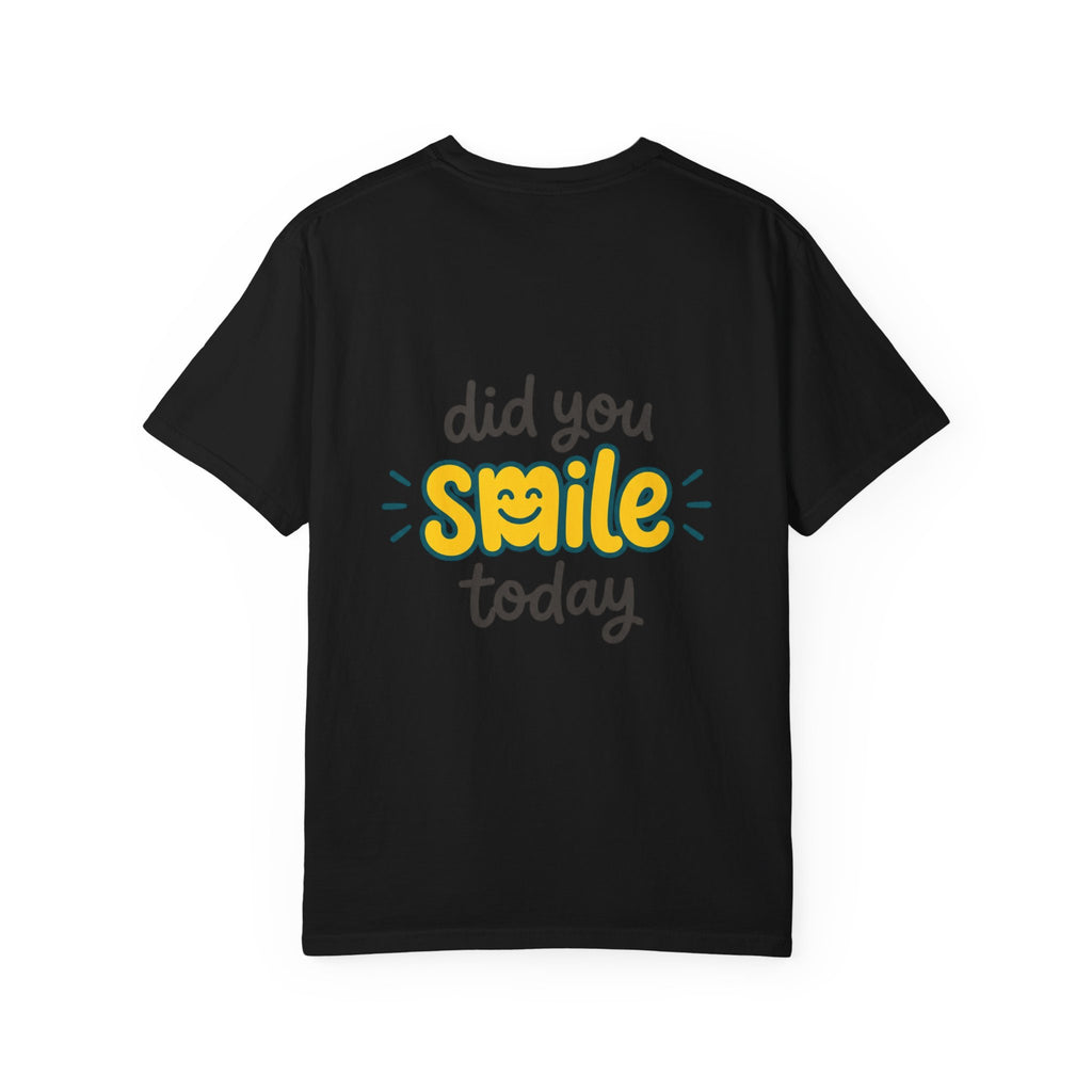 Did You Smile Today T-Shirt — Peace Sign Chest & Cheerful Back Graphic